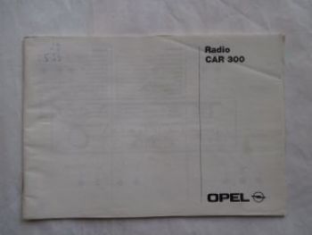 Opel Radio CAR 300 Betriebsanleitung Mai 1998 Rarität