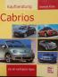 Preview: Eberhard Kittler Kaufberatung Cabrios die 60 wichtigsten Typen Motorbuch Verlag 2006