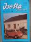 Preview: Isetta Journal 1/2006 Mitglieder Zeitschrift Isetta Technik/Historie +600 +700
