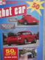Preview: hot car 8/1993 nummer 50, 60er Pro Street Corvette,55er Bel Air, 71er Käfer, 85er Corvette,