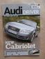 Preview: Audi Driver 11/2005 A4 Cabriolet,A6 4.2,A4 2.0T FSI DTM, MTM S4 K500,A6 4.2 quatro,Gallardo V10,A2,Q7 Hybrid
