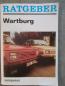 Preview: transpress Horst Ihling Ratgeber Wartburg Fahrzeughandhabung und -pflege 1988