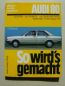 Preview: Etzold So wird’s gemacht Audi 80 1,3 1,6l 9/1972-8/1978