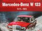 Preview: Schrader Typen Chronik Mercedes Benz W123 1975-1985