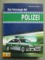 Preview: Sammüller Kreativ Achim Schmdit + Kai Schwarz Die Fahrzeuge der Polizei