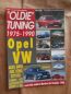 Preview: Oldie Tuning 1975-1990 1/1994 Polo Typ86,Golf2,Kadett C,GT,