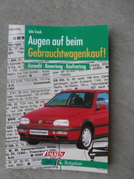 Udo Traub Augen auf beim Gebrauchtwagenkauf! Auswahl Bewertung Kaufvertrag Falken Verlag