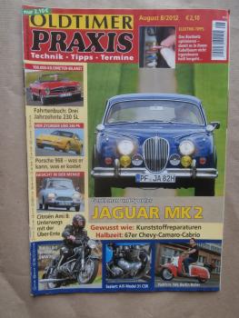 Oldtimer Praxis 8/2012 230SL Pagode,Jaguar MK2,Citoren AMi8, Porsche 968,IWL Berlin Roller,BMW R50,