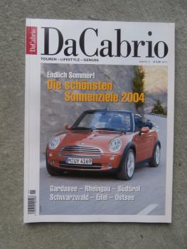 Da Cabrio Touren Lifestyle Genuss Nr.11/2004 Mini Cooper Cabrio R52,Cadillac XLR, Crossfire Roadster,Saab 9-3 Cabriolet,