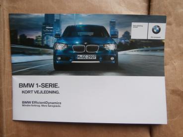 BMW 1-Serie Kort Vejledning Juni 2013 Dänische Anleitung