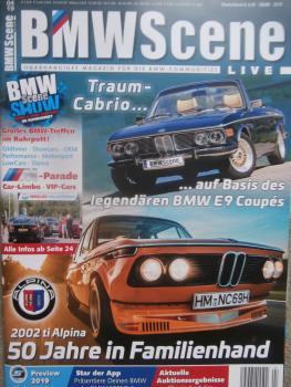 BMW Scene Live 4/2019 E9 Cabrio,Alpina 2002 ti,BMW 320/6 E21, E46 Compact, 323 Ci E46,M3 Competion F80,
