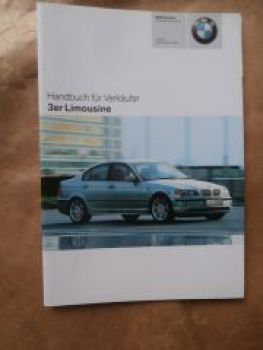 BMW Handbuch für Verkäufer 3er Reihe 316i-330i,318d-330d, xi,Steptronic E46 Limousine +Edition 9/ 2004