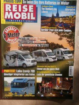 Reise Mobil 12/2016 Laika Ecovip 709,T1 Bulli,Hobby Toskana 650 FLC,Vergleich: Chausson Flash 530 vs. Bürstner Ixeo Time it 590