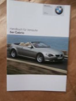 BMW Handbuch für Verkäufer 6er Cabrio 645Ci +SMG2 März 2004 Rarität