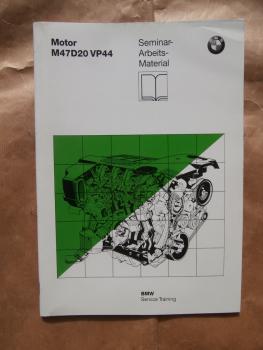 BMW Arbeitsmaterial M47 D20 VP44 Broschüre Oktober 1997