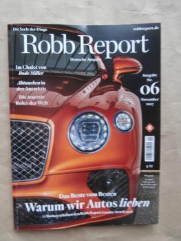 Robb Report 4/2017 McLaren F1,Stuck vs. Stuck, 911 GT2 RS,Ford GT,Ruf CTR,Audi A8 L Typ4N,Rolls-Royce Phantom,Bentley Continental,