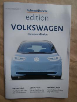 Automobilwoche edition 11/2017 VW die neue Mission