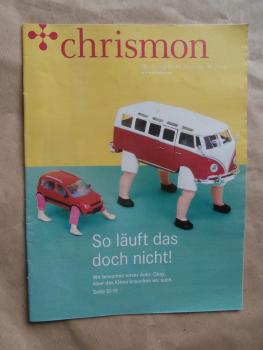 chrismon Magazin 6/2014 So läuft das nicht! Wir brauchen unser Auto. Okay.Aber das Klima brauchen wir auch
