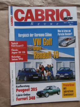Cabrio Revue 5/1993 VW Golf1 Typ17 vs. R19,Boxster,Escort Cabriolet,Jaguar XK120,Peugeot 205 Kaufberatung,Ferrari 348