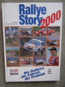 rallye racing Special Rallye Story 2000 Andrea Voigt-Neumeyer Die Rallyes,die Fahrer,die Technik