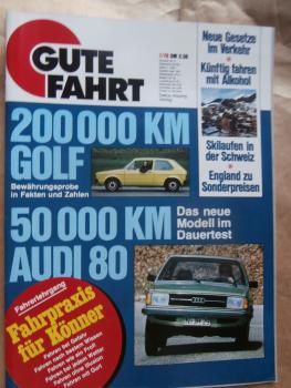 Gute Fahrt 1/1978 Golf Typ17 Dauertest, Audi 80 GLS B1 Dauertest,