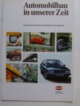 Audi Automobilbau in unserer Zeit 1981 Prospekt 80 100 200