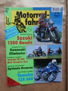 Motorradfahrer 8/1995 Suzuki 1200 Bandit,Kawasaki Eliminator,Yamaha SR500 vs. MuZ Skorpion Tour,Yamaha SZR 660,