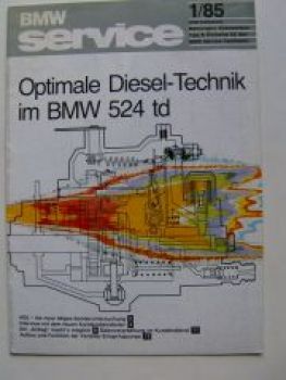 BMW Service 1/1985 Diesel-Technik 524td E28