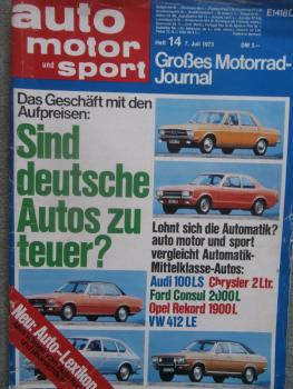 auto motor und sport 14/1973 Automatik Vergleich Audi 100LS vs. Chrysler 2Ltr vs. Consul 2000L vs. Rekord 1900L vs. VW 412LE