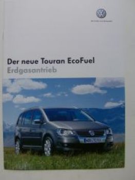 VW Touran EcoFuel Erdgasantrieb Prospekt 1T1 1T2 Mai 2007