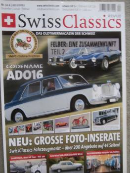 Swiss Classics Revue Nr.32-4 2011/12 BMC ADO16,Felber Teil2,Kaufberatung Mercedes Benz W116,Fiat 500,