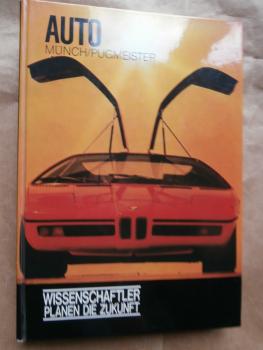 Carl Habel Verlag Auto Münch/Pugmeister Wissenschaftler planen die Zukunft von 1973