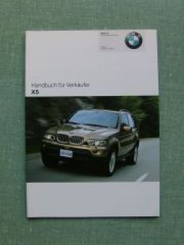 BMW Handbuch für Verkäufer X5 E53 3.0i-4.8is 3.0d +Edition 2006