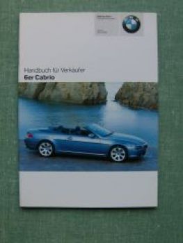 BMW Handbuch für Verkäufer 6er Cabrio E64 630i 650i SMG 2006