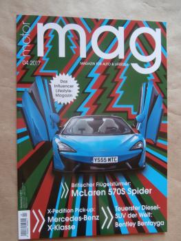 motor mag 4/2017 Influenzer Lifestyle Magazin McLaren 570S Spider,X-Klasse,Bentley Bentayga,Cadillac CTS-V