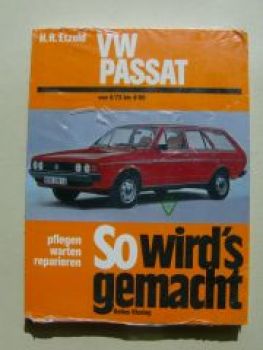 Etzold So wirds gemacht VW Passat +Variant 8/1973-8/1980 NEU