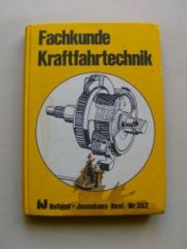 Holland +Jossenhans Fachkunde Kraftfahrzeugtechnik 1988