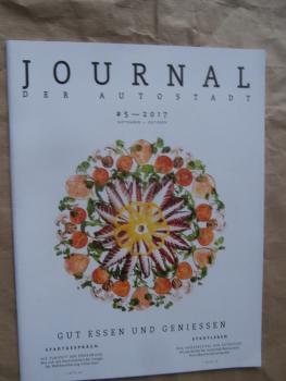 Journal der Autostadt Nr.5 2017 Gut essen und geniessen,Harley Jeffferson Earl,Beifahrer von Walter Röhrl,