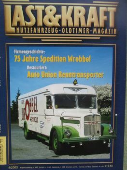 Last & Kraft 4/2003 80 Jahre LKW Diesel,Spedition Gass,