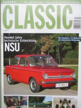 Austro Classic 1/2012 NSU 100 Jahre technische Entwicklung,Iso Rivolta Lele 1970,Rolls-Royce Silver Shadow