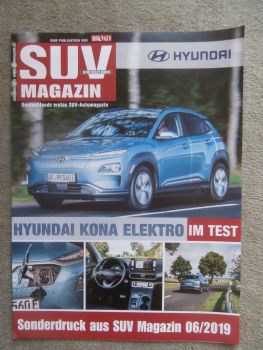 SUV Magazin Off Road 6/2019 Sonderdruck Hyundai Kona Elekto im Test 204ps (150kw)