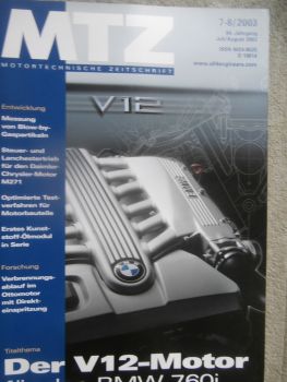 Motortechnische Zeitschrift 7+8/2003 BMW 760i V12 Motor F01,Daimler Chrysler Motor M271,Audi V6 TDI Motor Teil2