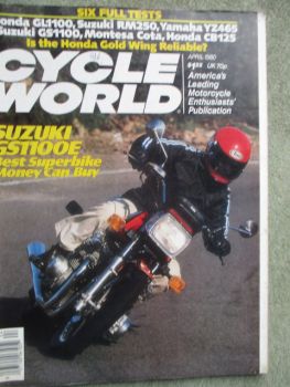 Cycle World April 1980 Suzuki GS1100E,Honda GL1100 Gold Wing,Honda CB125,Montesa Cota,Suzuki RM250T