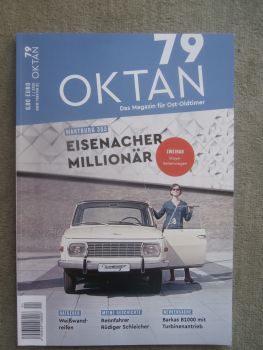 79 Oktan Magazin für Ost-Oldtimer 1/2020 Wartburg 353,Barkas B1000 mit Turbinenantrieb,Zweirad Stoye Seitenwagen