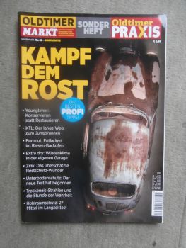 Oldtimer Markt +Praxis Kampf dem Rost Sonderheft Rostschutz Nr.62