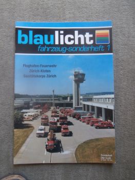 blaulicht fahrzeug Sonderheft NR.1 Flughafen Feuerwehr Zürick Kloten +Sanitätskorps Zürich