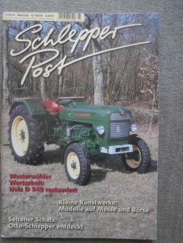 Schlepper Post 3/2012 Hela D 548,Otto Schlepper,Schlüter S20,Holzgas Fendt G25Z