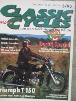 Classic Cycles 3/1993 Ducati Special, Triumph T150,Laverda 750S,Wankel Motorräder