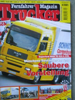 Trucker Fernfahrer Magazin 4/2001 MAN TG 410 A XXL,Vergleich Iveco Eurostar 440E43 vs. MAN TG410 vs. Magnum 440.19