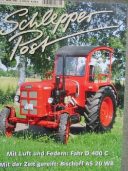 Schlepper Post 5/2013 Fahr D 400C, Bischoff AS 20WB,Fendt F40 U mit Allrad